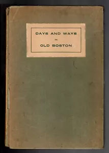 Days and Ways in Old Boston - Foto 1 di 5