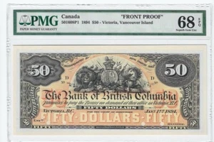 1894  Bank of British Columbia $50 Note Cat#50-16-08P1 PMG MS-68 EPQ  - Picture 1 of 2