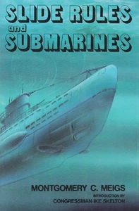 Rechenschieber und U-Boote US-Wissenschaftler im Zweiten Weltkrieg von M. Meigs (1990) U-Boote - Bild 1 von 1