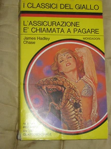 L'ASSICURAZIONE E' CHIAMATA A PAGARE di JAMES HADLEY CHASE N.295 - Picture 1 of 1