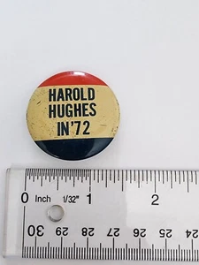 Vintage 1 1/2”  Harold Hughes in 1972 For President Political Pin - Picture 1 of 2