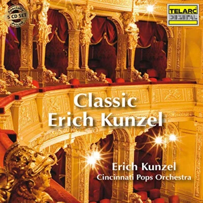 Classic Erich Kunzel  [5 Discs] by KUNZEL,ERICH & CINCINNATI POPS ORCHESTRA - Bild 1 von 2
