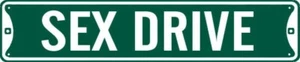 3 PACK SEX DRIVE STREET SIGN GARAGE WALL FUN METAL 5X24 #11 BULK OF 3 PIECES - Picture 1 of 1