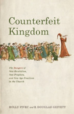 Holly Pivec Counterfeit Kingdom (Taschenbuch) (US IMPORT)