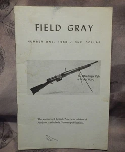 Field Gray Volume 1 No. 1; 1968 Scholarly German Military Journal Mondragon  W1 - Bild 1 von 4