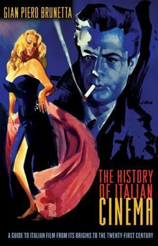 The History of Italian Cinema: A Guide to Italian Film from Its Origins to the T - Image 1 of 1