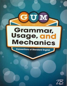 GUM Grammar, Usage, & Mechanics; Grade 7 - Student Consumable Textbook - Picture 1 of 2