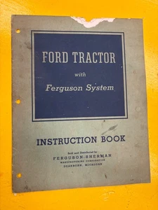 Oldtimer Ford Traktor Anleitungsheft Ferguson Anlage - Bild 1 von 6