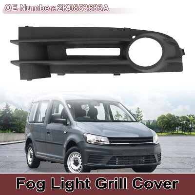 1 Pc Car Front Left Fog Light Grill for Volkswagen Caddy 2004-2010 No.2K0853683A Foto 1 de 4