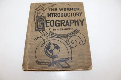 The Werner Introductory Geography, by JS Tarbell, 1896, Werner School Book Co. Foto 1 de 4