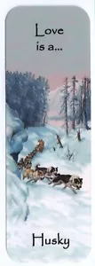 HUSKY SLED DOG BEAUTIFUL DOG BOOKMARK SAME IMAGE BOTH SIDES GREAT GIFT - Picture 1 of 1