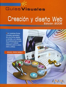 CREACIÓN Y DISEÑO WEB 192 PAGS ED 2008 GUÍAS VISUALES ANAYA ISBN 9788441523418 - Imagen 1 de 3
