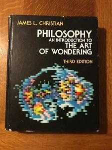 Philosophy Book, The Art Of Wondering, Third Edition, 1981,James L Christian - Picture 1 of 11