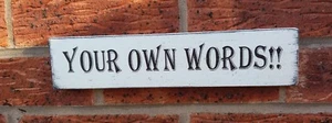 Rustic Design your own Personalised Shabby Chic Wooden Plaque free standing SALE - Picture 1 of 2