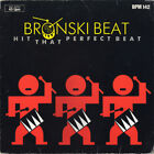 Bronski Beat - Hit That Perfect Beat (12", Maxi) (Very Good (VG)) - 1605169051