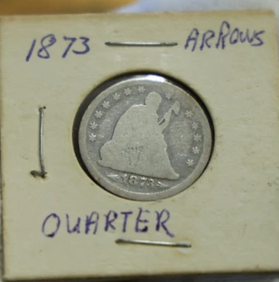 1873 Arrows US Seated Liberty Quarter 25c G (Cleaned, Scratch) - Image 1 of 2