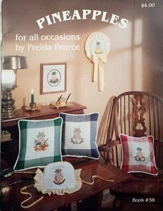 Pineapples for All Occasions Book #38 Cross Stitch Patterns Charts Freida Pearce - Picture 1 of 11