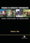 Feeding In Domestic Vertebrates: From Structure To Behaviour By Vincent Bels (En