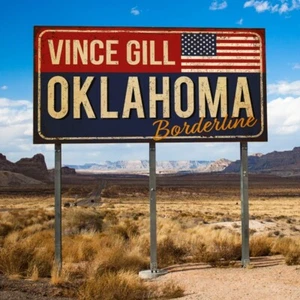 Vince Gill - Oklahoma Borderline ( CD ) **New & Sealed** - Foto 1 di 2