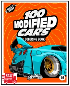 100 modifizierte Autos Malbuch: Lustiges Automobilabenteuer mit 100 Malvorlagen - Bild 1 von 2