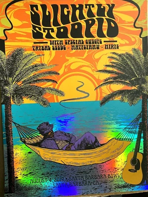 RAINBOW FOIL POSTER Slightly Stoopid Santa Barbara CA 2019 S/N AP Signed #/25 - Image 1 of 4