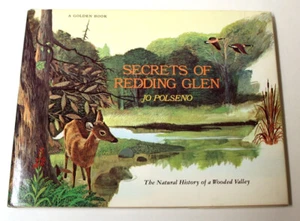 Secrets of Redding Glen: The Natural History of Wooded Valley by Jo Polseno - Foto 1 di 22