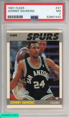 1987 FLEER JOHNNY DAWKINS #27 ROOKIE SAN ANTONIO SPURS RC PSA 7 NM - Image 1 of 3