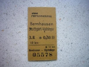 503) Alter Fahrschein VOR 1945, Personenzug BERNHAUSEN - STUTTGART VAIHINGEN - Bild 1 von 2