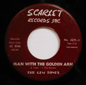 THE GEM TONES~Man With The Golden Arm ✦Instrumental Garage Rock 45~SCARLET #4219 - Imagen 1 de 2