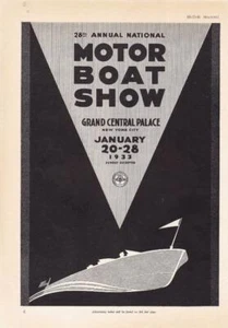 1933 New York City Motor Boat Show Ad / Grand Central Palace / Jan 20-28 1933 - Picture 1 of 1
