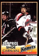 2003-04 Fort Wayne Komets Shoe Carnival #4 Dan Price