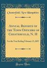 Annual Reports of the Town Officers of Chesterfiel