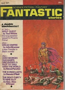 Fantastic - April 1971 - White, Brunner, O'Neil, Effinger, Panshin, Xerxa - Picture 1 of 2