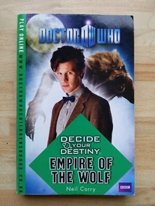 Doctor Who: Decide Your Destiny: Empire of the Wolf by Neil Corry, Paperback - Picture 1 of 4