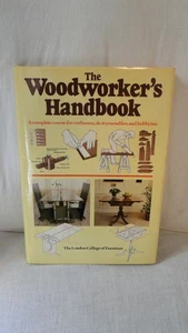 Woodworker's Handbook : A Complete Course for Craftsmen, Do-It-Yourselfers... - Picture 1 of 1