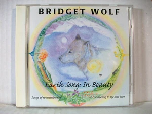 Earth Song-In Beauty by Bridget Wolf (CD, 2002) (Very Good) - Picture 1 of 2