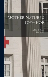 Lina - Mother Nature's Toy-shop - New hardback or cased book - 74 - L555z - Picture 1 of 1