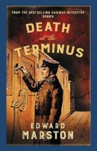 Edward Marston Death at the Terminus (Paperback) Railway Detective - Imagen 1 de 1