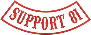 Support 81 Rocker Patch 11" Red & White 1%er Motorcycle Club Biker MC - Picture 1 of 3