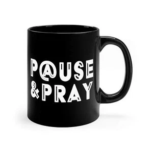 Taza de cerámica negra - 11 oz - Pausa y reza - Imagen 1 de 5