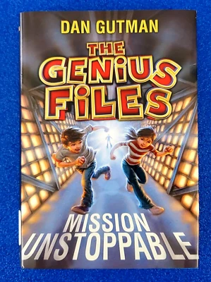THE GENIUS FILES: MISSION UNSTOPPABLE HARDCOVER BY DAN GUTMAN FREE SHIPPING - Image 1 of 4