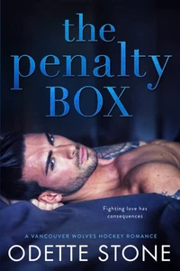The Penalty Box (A Vancouver Wolves Hockey Romance) - Picture 1 of 1