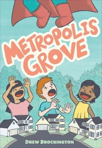 Metropolis Grove Tp (Young Readers) - Picture 1 of 4