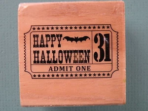 HAPPY HALLOWEEN Carnival Ticket CRAFTSMART Rubber Stamp - Picture 1 of 2