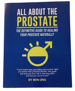 ALL ABOUT THE PROSTATE [REVISED 2015] BY BEN ONG - Bild 1 von 1