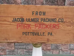 Vintage Jacob Ulmer Werbung PORK PACKERS Pottsville PA Holz Versandkiste - Bild 1 von 15