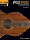 Hal Leonard Lap Slide Songbook: Play Solo Slide Guitar Arrangements Of 22 Countr