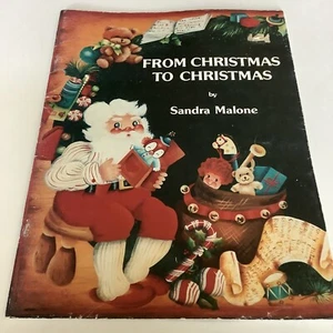 From Christmas To Christmas Sandra Malone Decorative Painting Book  - Picture 1 of 8