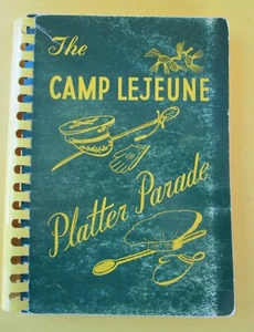 1958  CAMP LEJEUNE  COOKBOOK by The MARINE Officers' Wives Club PLATTER PARADE - Picture 1 of 9
