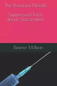 The Poisoned Needle: Suppressed Facts about - Imagen 1 de 2